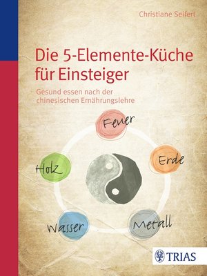 cover image of Die Fünf-Elemente-Küche